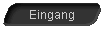  Eingang 